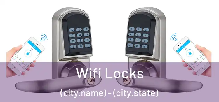  Wifi Locks (city.name) - (city.state)